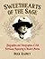 Sweethearts of the Sage: Biographies and Filmographies of 258 Actresses Appearing in Western Movies