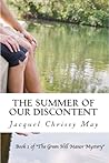 The Summer of Our Discontent (The Green Hill Manor Mystery, #1) The Summer of Our Discontent (The Green Hill Manor Mystery, #1)