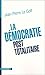 La Démocratie Post Totalitaire