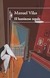 El luminoso regalo