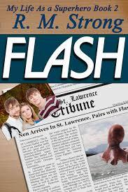Flash (My Life as a Superhero #2)