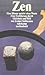 Zen: Eine Blume Spricht Ohne Worte; Eine Einführung durch Gleichnis und Bild