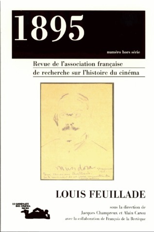 Louis Feuillade (1895, numéro hors série)
