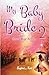 My Baby Bride 2 by Sujini Koe My Baby Bride 2 by Sujini Koe