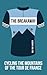 The Breakaway: Cycling the Mountains of the Tour de France