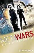 MetaWars: Battle Of The Immortal