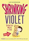 Shrinking Violet Definitely Needs a Dog (Shrinking Violet, #2)