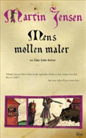 Mens møllen maler (Eske Litle #3)