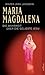 Maria Magdalena. Die Wahrhe...