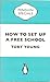 How To Set Up a Free School
