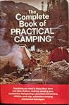 The Complete Book of Practical Camping