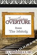 Overture: The Melody