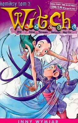 Inny wymiar (W.I.T.C.H. Komiksy, #3)