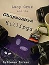 Lucy Cruz and the Chupacabra Killings