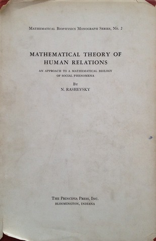 Mathematical Theory of Human Relations