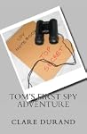 Tom's First Spy A...