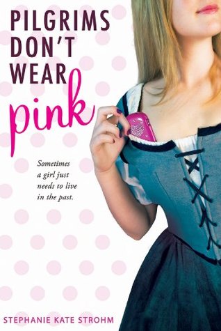 Pilgrims Don't Wear Pink: A YA Historical Romance—Haunted Museum, Summer Love, and Sailors in Maine