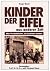 Kinder der Eifel aus anderer Zeit