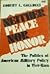 Neither Peace Nor Honor: The Politics of American Military Policy in Viet-Nam