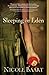 Sleeping in Eden by Nicole Baart