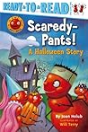 Scaredy-Pants! by Joan Holub