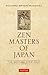 Zen Masters of Japan by Richard Bryan McDaniel