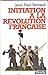Initiation à la Révolution française