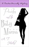 Peaches and the Baby Mama (A Peaches Donnelly Mystery, #2)