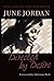 Directed by Desire: The Collected Poems of June Jordan