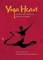 Yoga Heart: Lines on the Six Perfections