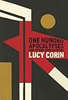 One Hundred Apocalypses and Other Apocalypses by Lucy Corin