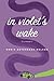 In Violet's Wake
