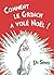Comment le Grinch a vole Noel by Dr. Seuss