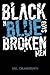 Black n Blue Boys/Broken Men