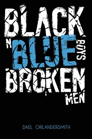 Black n Blue Boys/Broken Men (Paperback)
