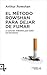 El método Rowshan para dejar de fumar: La solución definitiva para todos los fumadores (Cuadrilátero de libros) (Spanish Edition)