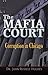 The Mafia Court: Corruption in Chicago