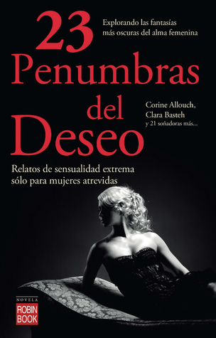 23 penumbras del deseo (Spanish Edition)
