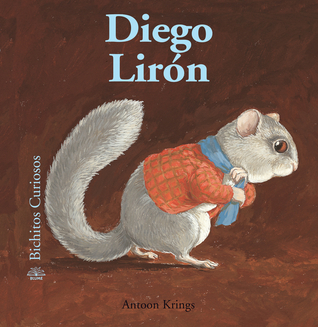 Diego Lirón (Bichitos curiosos series) (Spanish Edition)