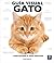 Guía visual del gato: Cómo escoger el gato adecuado (Spanish Edition)