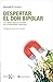 Despertar el don bipolar by Eduardo H. Grecco
