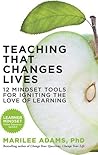 Teaching That Changes Lives by Marilee G. Adams
