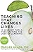 Teaching That Changes Lives by Marilee G. Adams