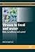 Viruses in Food and Water: Risks, Surveillance and Control (Woodhead Publishing Series in Food Science, Technology and Nutrition)