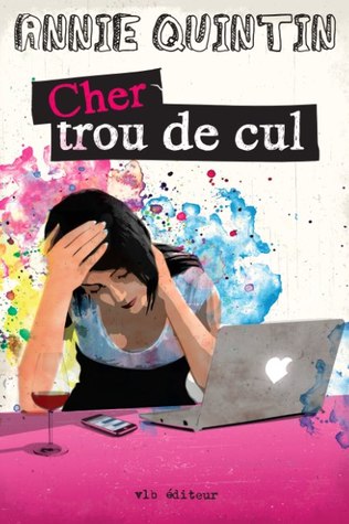Cher trou de cul (Paperback)