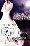 The Forbidden Chamber by Ella Drake