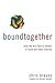 Bound Together: How We Are ...