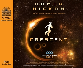 Crescent (Library Edition) (Volume 2) (A Helium-3 Novel)