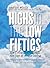 Highs in the Low Fifties: H...