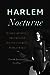 Harlem Nocturne: Women Artists and Progressive Politics During World War II